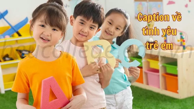 Caption cho 1/6: Những câu nói ngọt ngào dành cho trẻ em 1