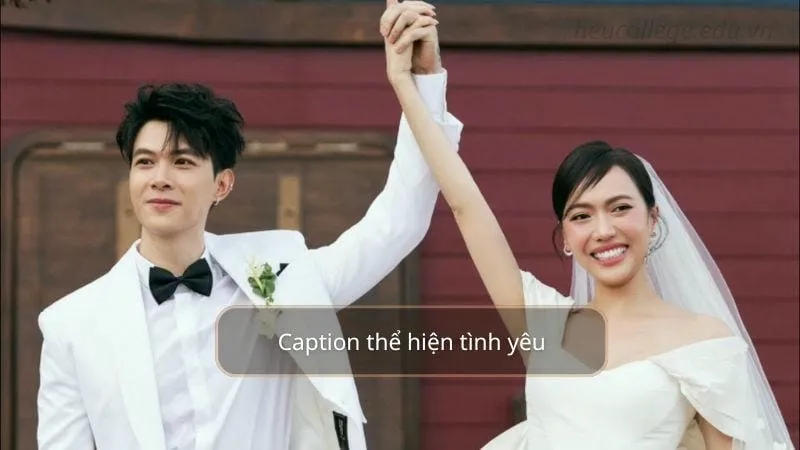 Caption hay về đám cưới ghi dấu tình yêu đời mình 1