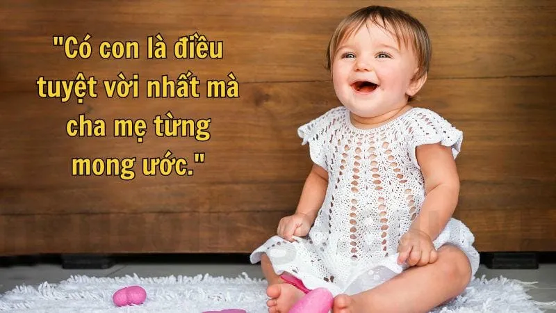 Caption hay về em bé - Những câu nói ngọt ngào nhất