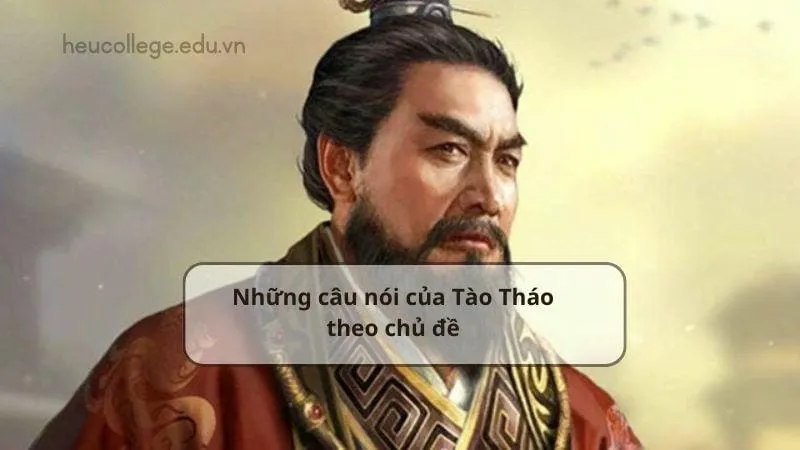 Câu nói nổi tiếng của Tào Tháo và bài học từ chúng 1