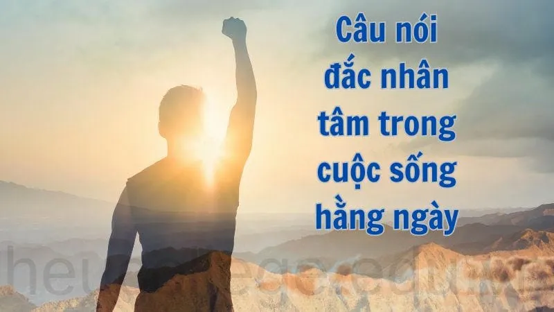 Khám phá câu nói đắc nhân tâm - Bí quyết thành công 3