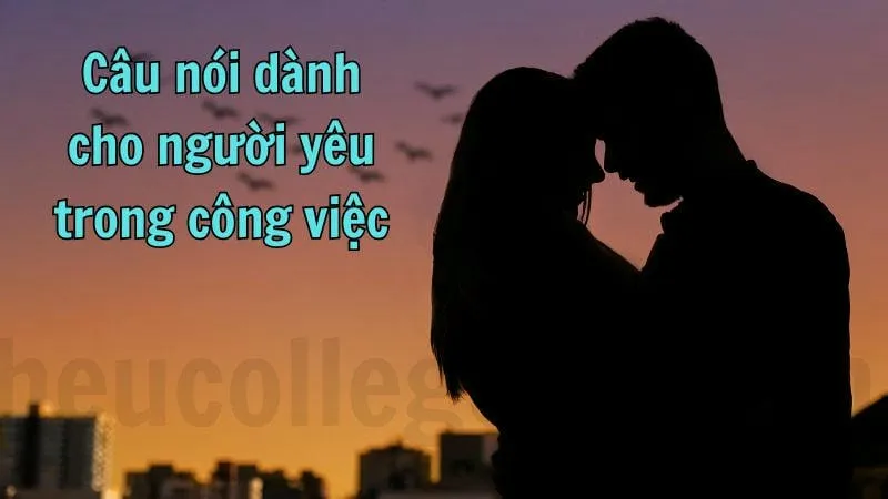 Câu nói dành cho người yêu để thể hiện tình cảm 1