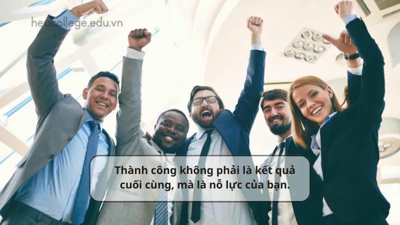 Câu nói tích cực giúp bạn vượt qua khó khăn thử thách 4