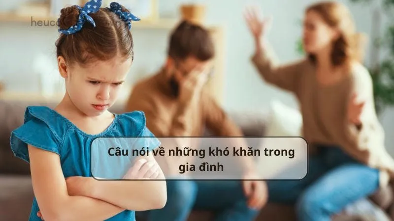 Những câu nói hay về gia đình đầy ý nghĩa và cảm động 7