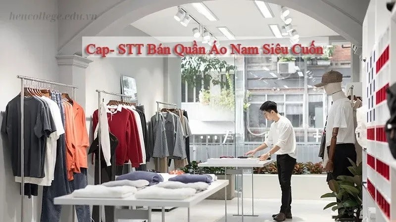 STT bán quần áo hiệu quả để gây ấn tượng với khách hàng 6