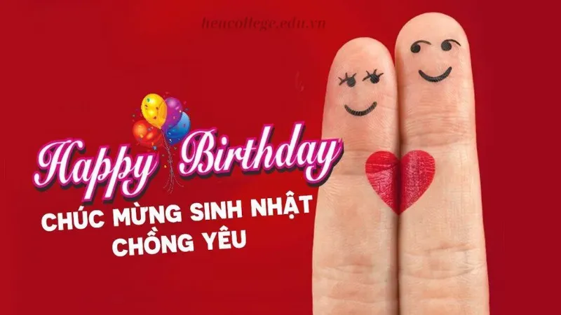 70+ stt chúc mừng sinh nhật chồng chân thành từ trái tim 1