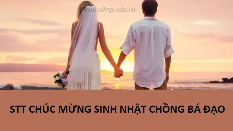 70+ stt chúc mừng sinh nhật chồng chân thành từ trái tim 6