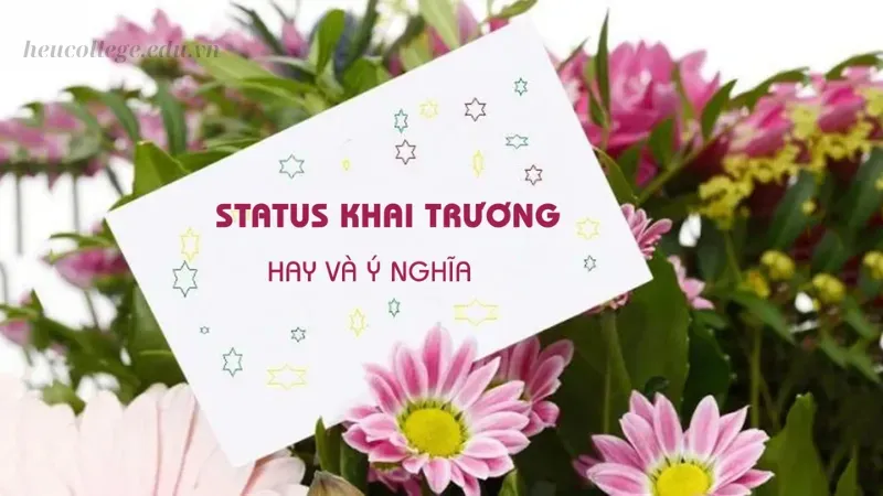 101+ STT khai trương ý nghĩa giúp sự nghiệp thăng hoa 8