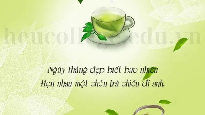 Những stt uống trà sâu sắc để chia sẻ tâm tư cuộc sống 7