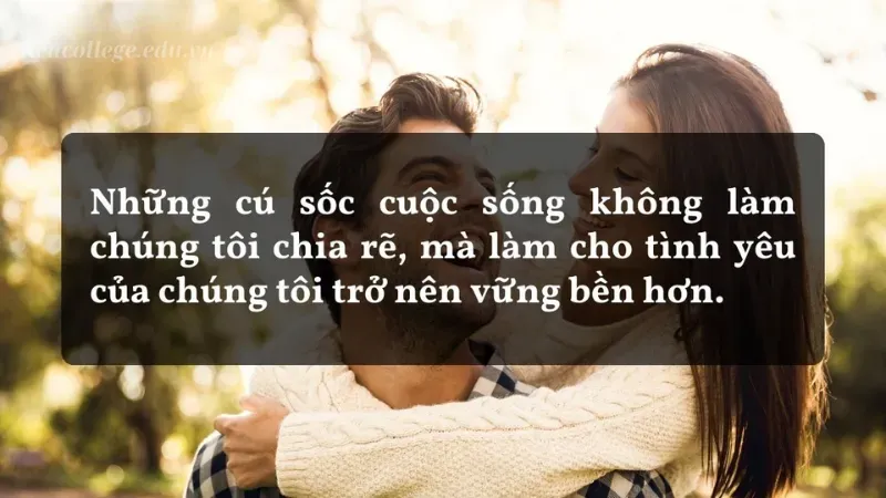 20+ STT vợ chồng cùng nhau vượt qua khó khăn và thử thách 3