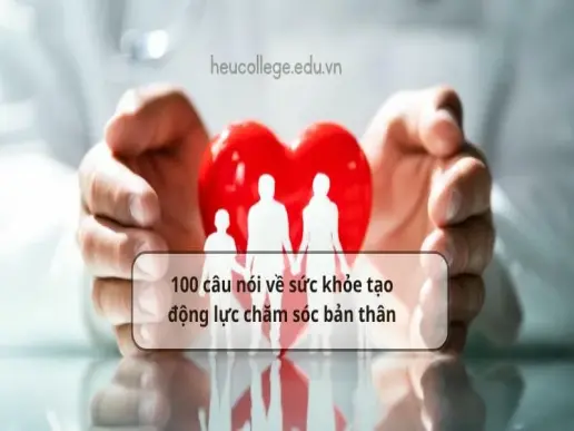 100 câu nói về sức khỏe tạo động lực chăm sóc bản thân