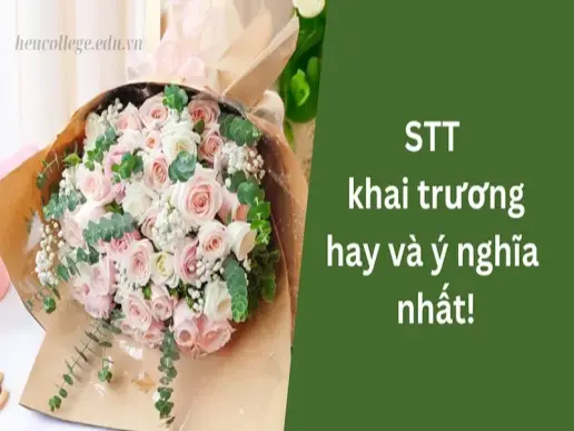 101+ STT khai trương ý nghĩa giúp sự nghiệp thăng hoa