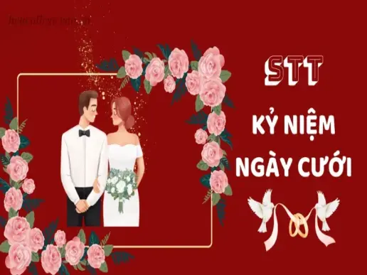 30 STT kỉ niệm ngày cưới cảm động làm tan chảy trái tim