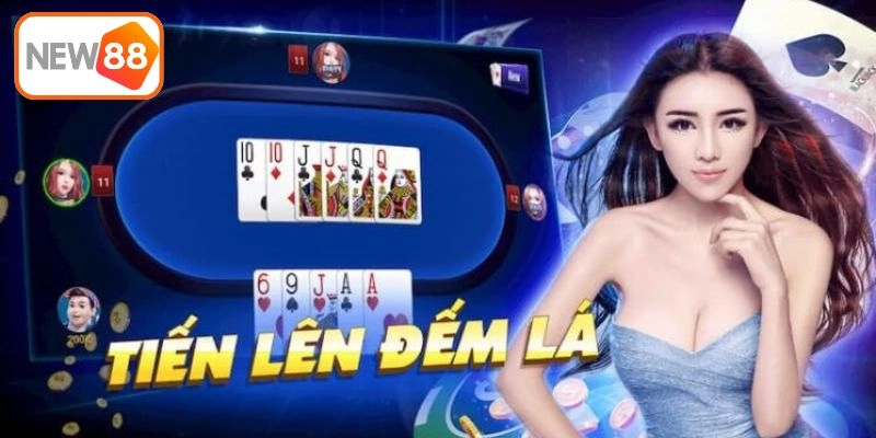 Những kinh nghiệm hay khi chơi New88 tiến lên đếm lá