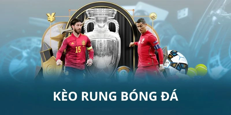 Những chiến thuật chơi kèo rung 8xbet từ dân chuyên