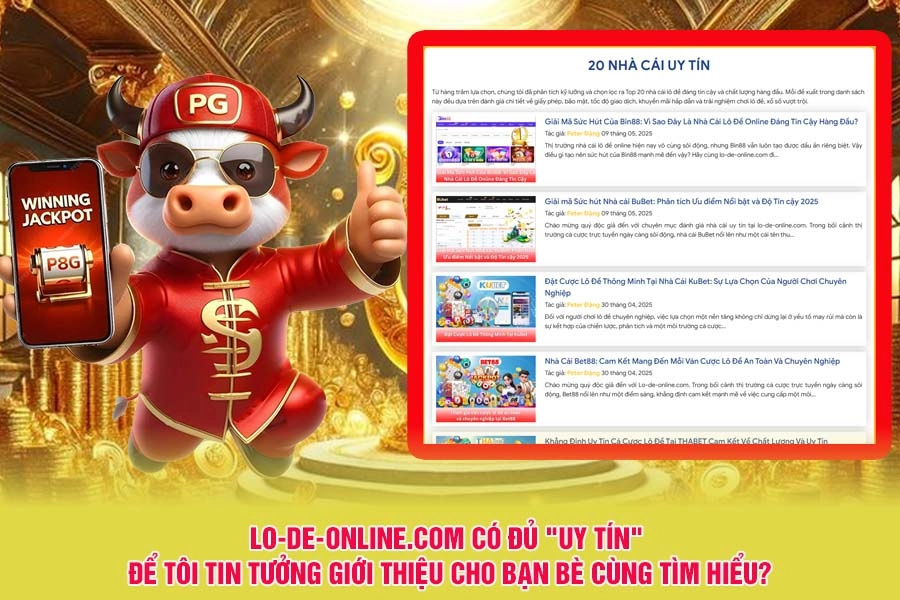 Giới Thiệu Lo-De-Online.com: Góc Nhìn Từ Một Người Chơi Cá Cược Trực Tuyến