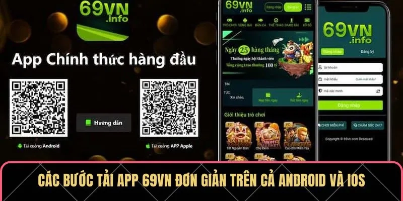 Các bước tải app 69VN đơn giản và rõ ràng trên cả Android và iOS