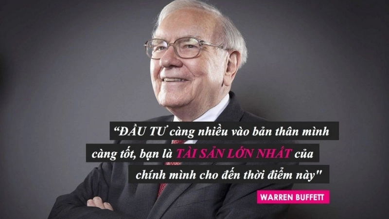 10 câu nói của Warren Buffett về đầu tư thông minh