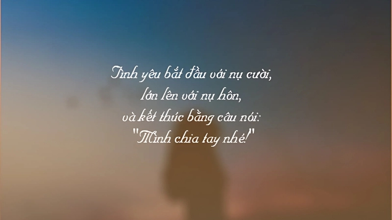 Câu nói khi chia tay buồn nhất