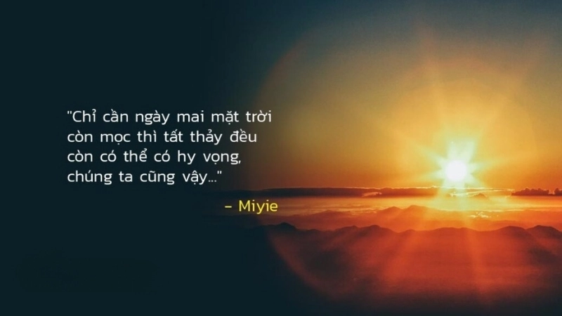 Những câu châm ngôn truyền cảm hứng ý nghĩa nhất cho cuộc sống