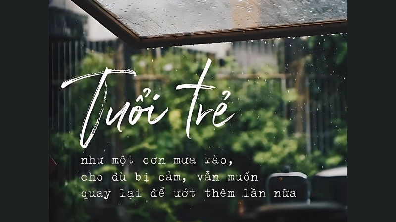 Châm ngôn về tuổi trẻ truyền cảm hứng sống