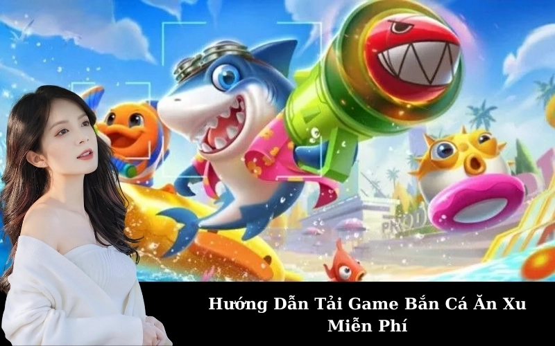 Mẹo Chơi Bắn Cá Ăn Xu Từ Cao Thủ Luôn Thắng