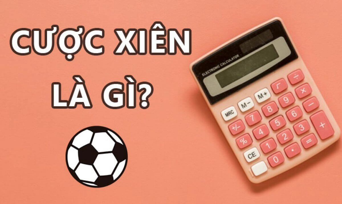 Cược xiên là gì – Bí mật của trò chơi nhận thưởng bội số