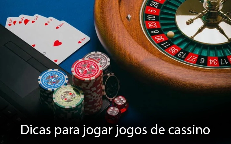 Dicas para jogar jogos de cassino