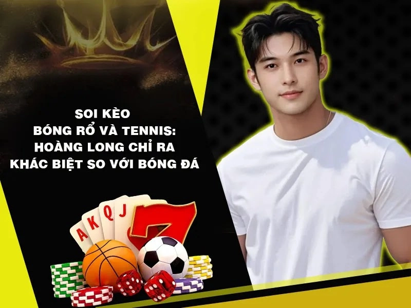 Tư duy nền tảng của Hoàng Long: Mỗi môn thể thao là một 