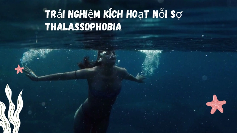 Mặt nước tối tăm là tác nhân kích thích thalassophobia