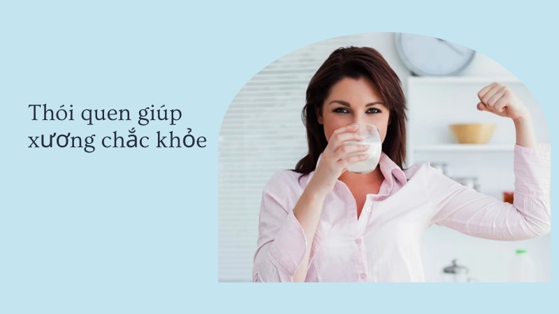 Thói quen sinh hoạt đẩy lùi loãng xương