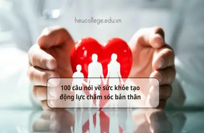 100 câu nói về sức khỏe tạo động lực chăm sóc bản thân