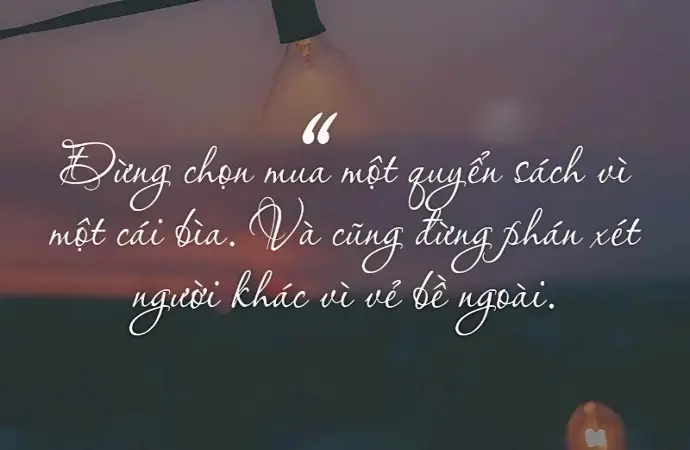 Tổng hợp caption câu nói hay cực ý nghĩa cho mọi tâm trạng
