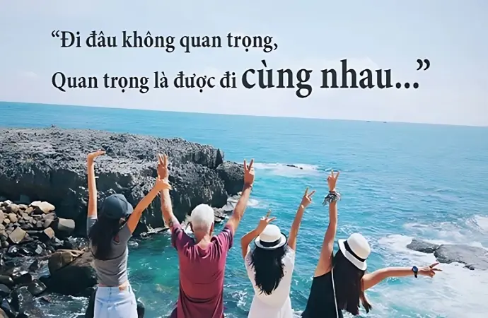 Caption hay về những chuyến đi ngắn gọn mà cực chất cho bạn
