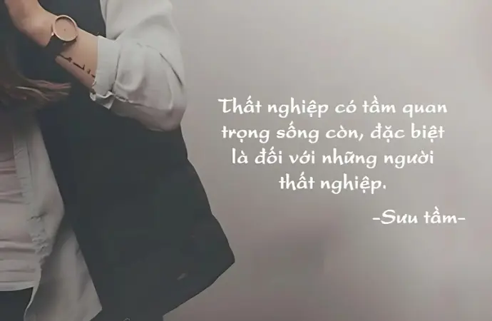 Top câu nói dành cho người thất nghiệp để vực dậy tinh thần