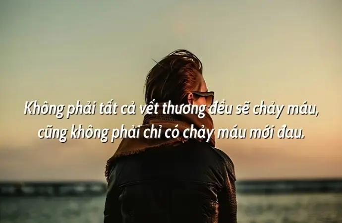 Câu nói tâm trạng buồn chạm đến trái tim người đọc nhất