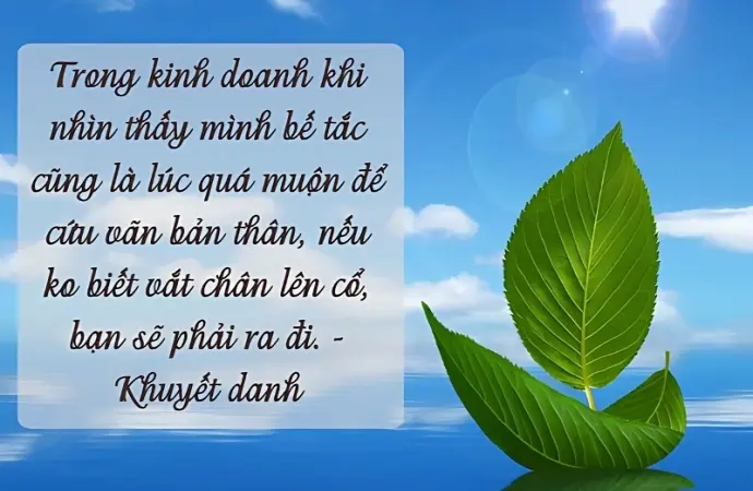 Những châm ngôn trong kinh doanh nổi tiếng mọi thời đại