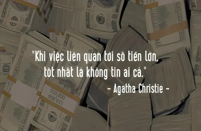 Những châm ngôn về tiền bạc ai cũng nên ghi nhớ trong đời
