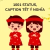 100+ Caption Tết 2026 Ý Nghĩa Cho Ảnh Đầu Năm