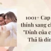 Caption Thả Thính Hay: Tuyển Tập Stt Tán Tỉnh Crush Độc Đáo Năm 2026