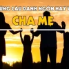 Những câu nói hay về cha mẹ: Tình yêu vô bờ bến, khắc sâu lòng người