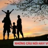 Những câu nói hay về gia đình nhỏ: Tình yêu và hạnh phúc