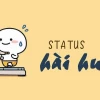 Tổng hợp status hay hài hước cập nhật 2026