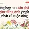 Tuyển Tập Câu Châm Ngôn Tiếng Anh Hay Nhất Truyền Cảm Hứng Cuộc Sống