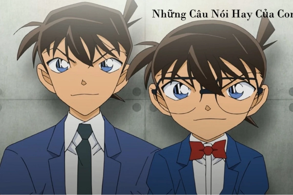 Những Câu Nói Hay và Ý Nghĩa Nhất Từ Thám Tử Lừng Danh Conan