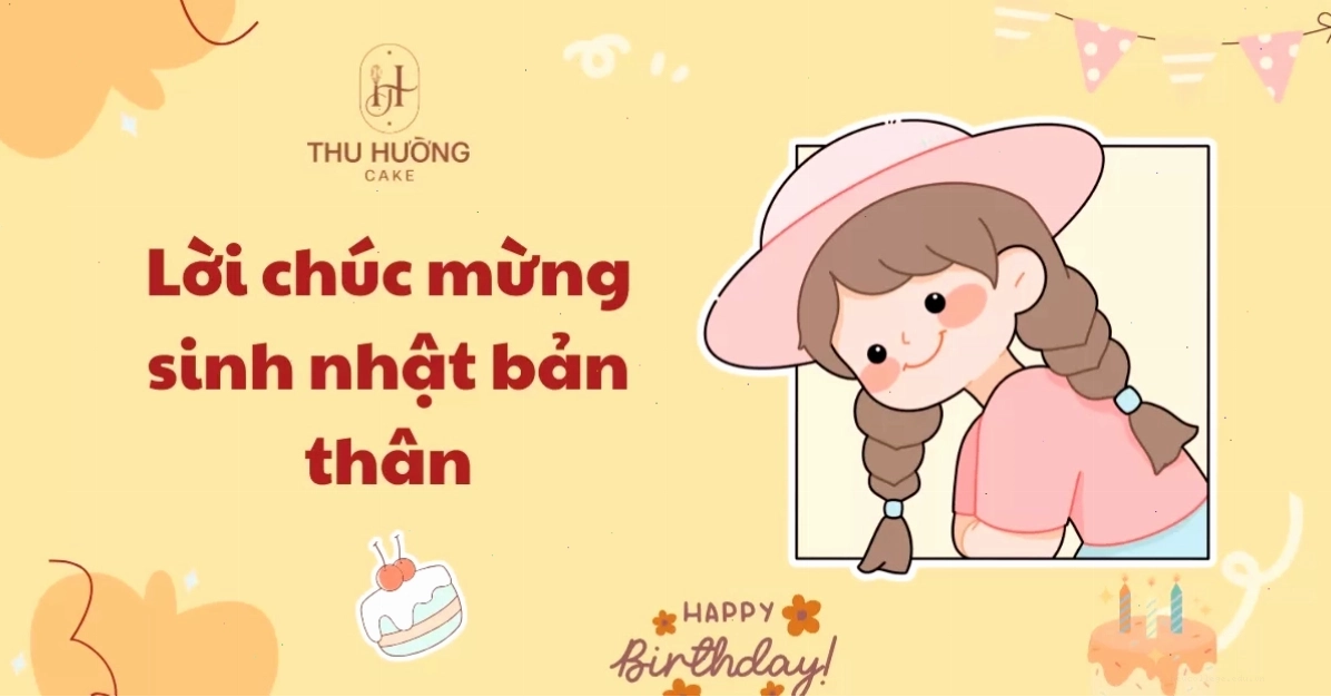 Lời chúc mừng sinh nhật bản thân ý nghĩa và đầy cảm hứng