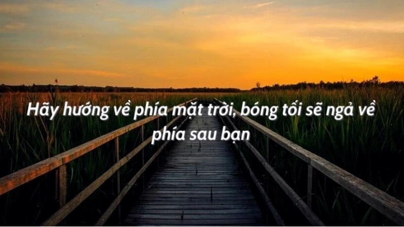 Những câu nói tích cực về cuộc sống