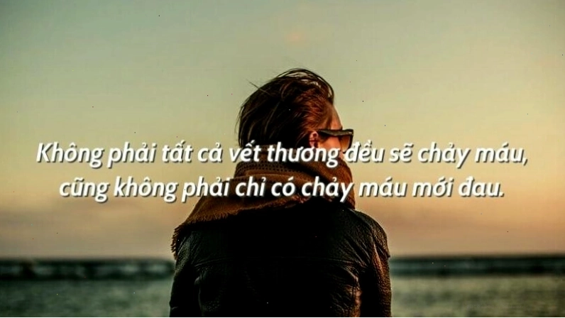 Những câu nói ý nghĩa về nỗi buồn trong cuộc sống
