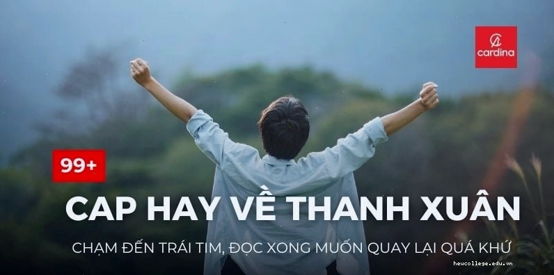 Những status hay về thanh xuân gợi nhớ về quá khứ