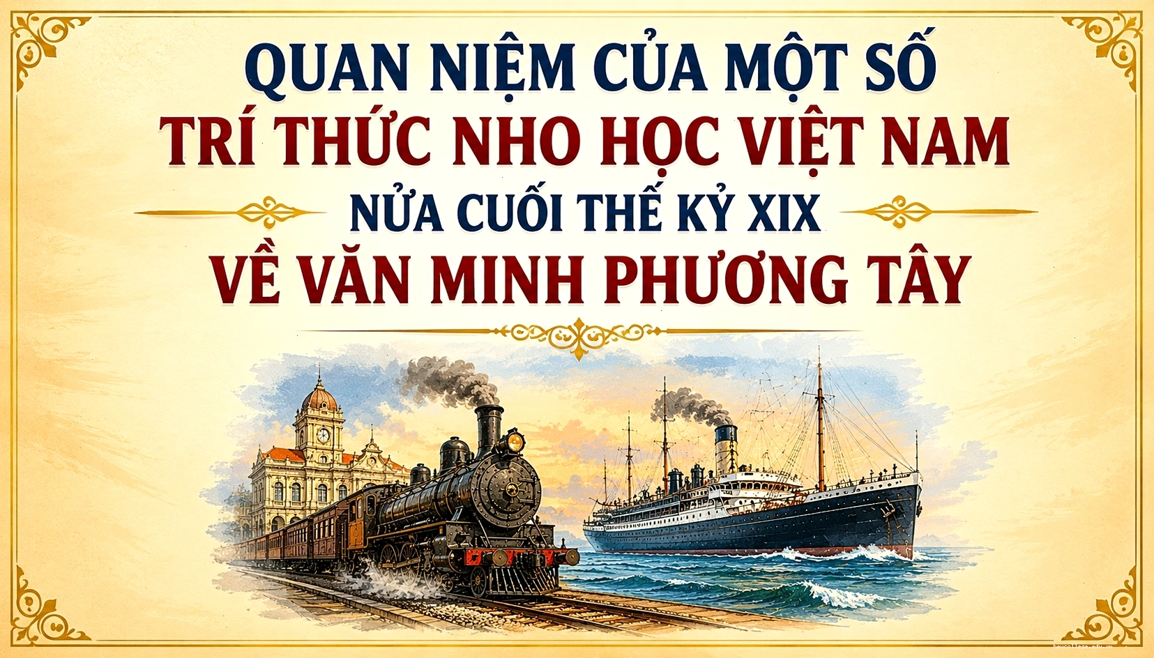 Quan niệm của trí thức Nho học về văn minh phương Tây
